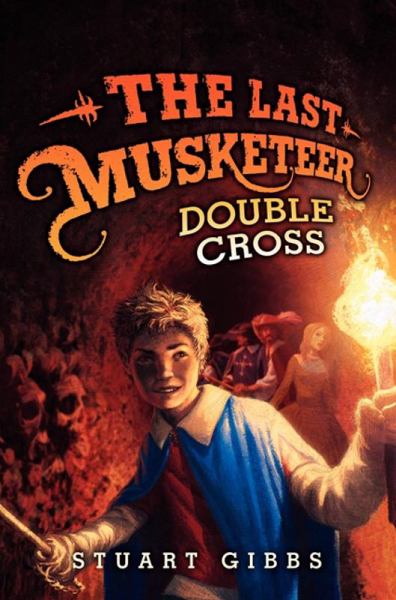 Double Cross (The Last Musketeer, Bk. 3)