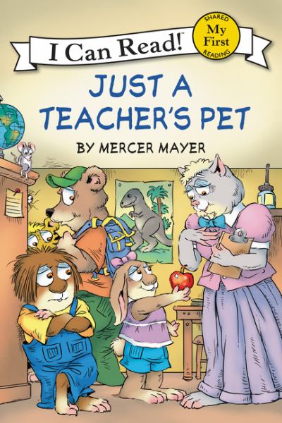 Just a Teacher's Pet (Little Critter, My First I Can Read!)