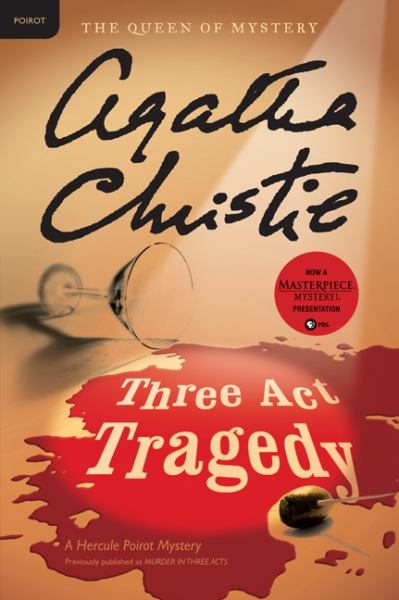 Three Act Tragedy: A Hercule Poirot Mystery