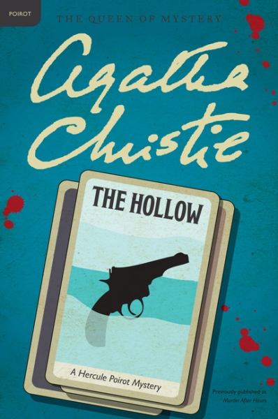 The Hollow - A Hercule Poirot Mystery (Murder After Hours)