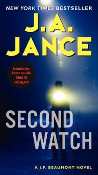 Second Watch (A J. P. Beaumont Novel)