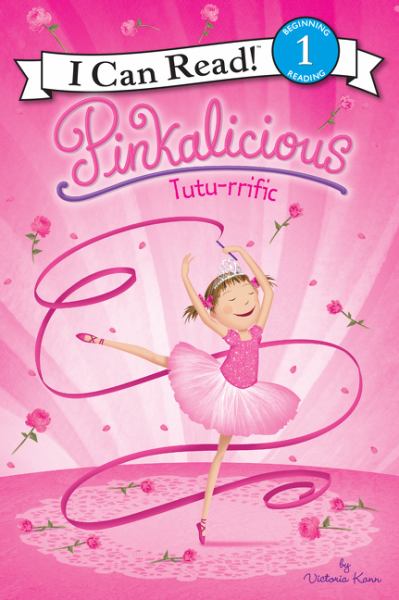 Tutu-rrifique (Pinkalicious, Je sais lire, Niveau 1)
