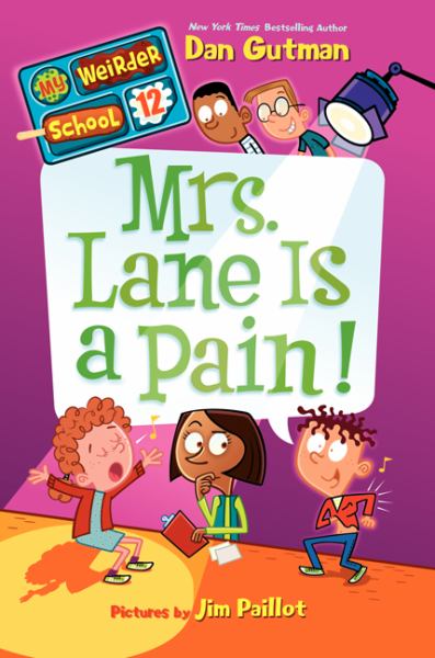Madame Lane est une plaie ! (Mon école plus bizarre, tome 12)