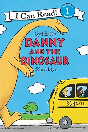 School Days (Danny and the Dinosaur, I Can Read, Level 1)