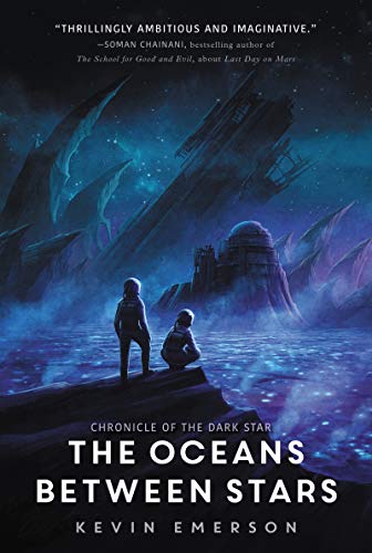 The Oceans Between Stars (Chronicle of the Dark Star, Bk. 2)