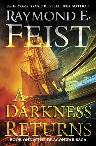 A Darkness Returns (The Dragonwar Saga, Bk. 1)