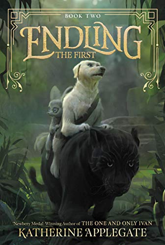 The First (Endling, Bk. 2)