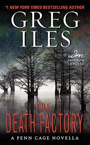 The Death Factory (Penn Cage Novella)