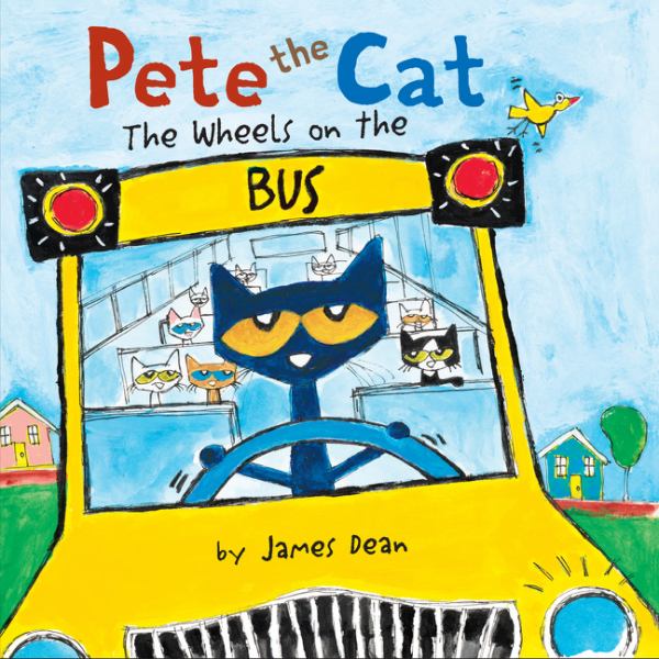 The Wheels on the Bus (Pete the Cat)