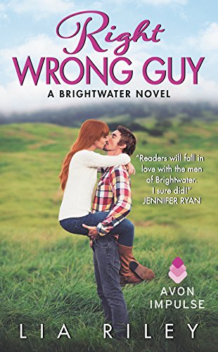 Le bon gars au mauvais moment (Brightwater, tome 2)