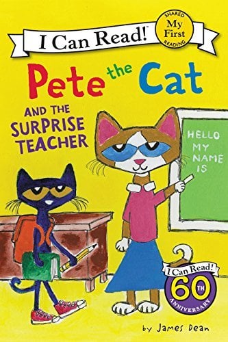 Pete the Cat and the Surprise Teacher (My First I Can Read!)