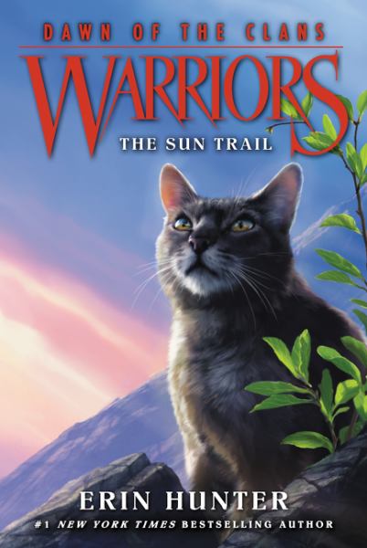 The Sun Trail (Warriors: Dawn of the Clans, Bk. 1)