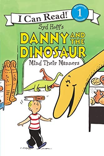 Mind Their Manners (Danny and the Dinosaur, I Can Read, Level 1)