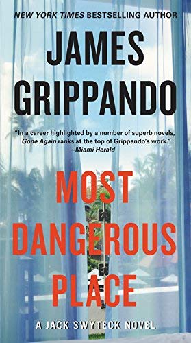 Most Dangerous Place (Jack Swyteck)