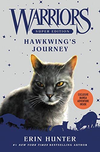 Hawkwing's Journey (Warriors Super Edition, Bk. 9)