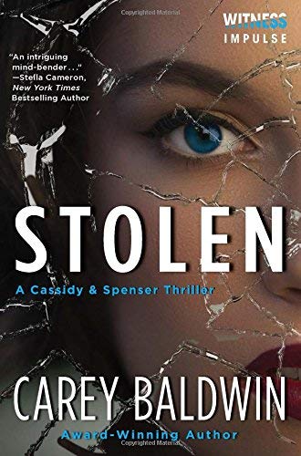 Stolen (Cassidy & Spenser Thrillers, Bk. 4)