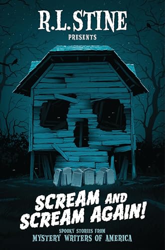 Scream and Scream Again! Spooky Stories From Mystery Writers of America