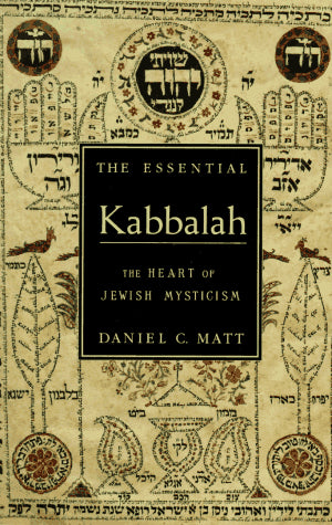 The Essential Kabbalah: The Heart of Jewish Mysticism