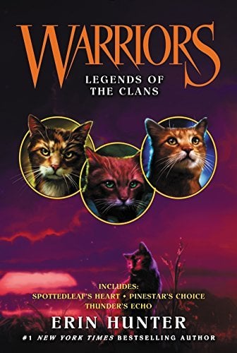 Warriors: Legends of the Clans (Warriors Novella, Bk.4)