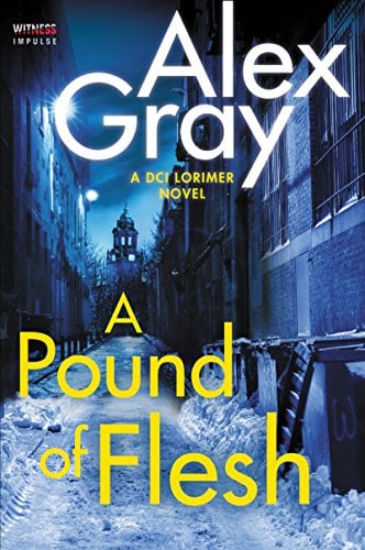 A Pound of Flesh (William Lorimer, Bk. 9)