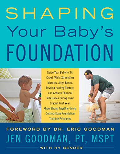 Shaping Your Baby's Foundation: Grow Strong Together Using Cutting-Edge Foundation Training Principles