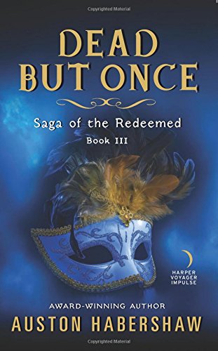 Mort, et puis c'est tout (La Saga des Rachetés : Tome 3)