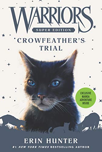 Crowfeather's Trial (Warriors Super Edition)