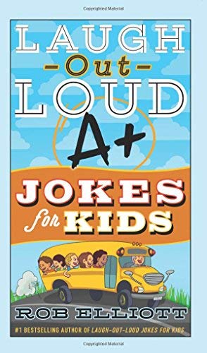 Laugh-Out-Loud A+ Jokes for Kids
