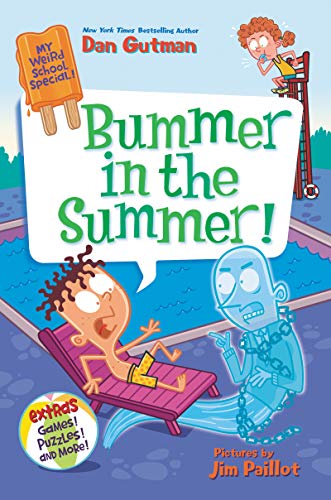 Bummer in the Summer! (My Weird School Special)