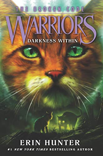 Darkness Within (Warriors: The Broken Code, Bk. 4)