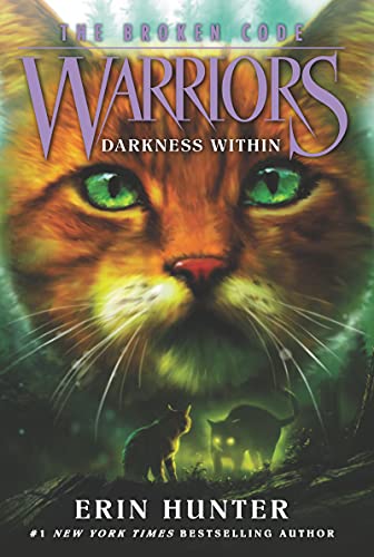 Darkness Within (Warriors: The Broken Code, Bk. 4)