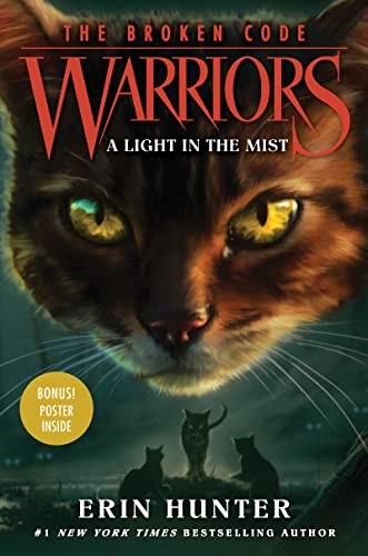 A Light in the Mist (Warriors: The Broken Code, Bk. 6)