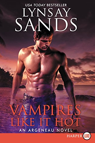 Vampires Like It Hot (An Argeneau Novel, Large Print)