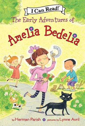 The Early Adventures of Amelia Bedelia (I Can Read!)