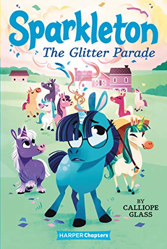 The Glitter Parade (Sparkleton, Bk. 2)