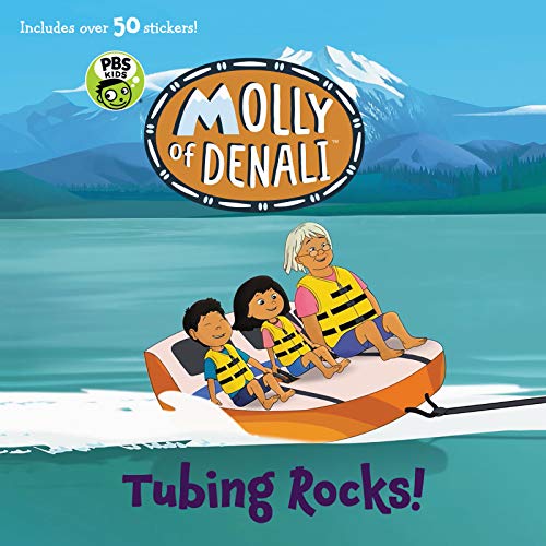 Tubing Rocks! (Molly of Denali)