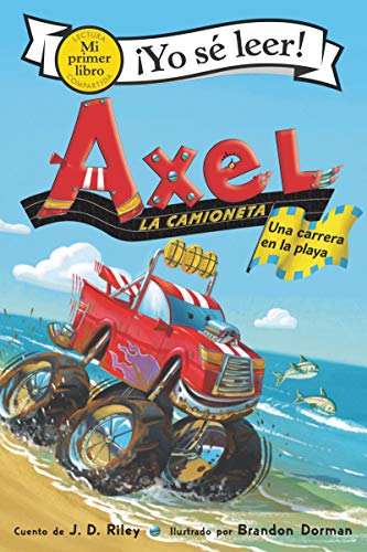 Una Carrera En La Playa (Axel La Camioneta, Mi Primer Libro)