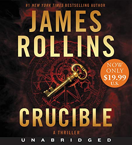 Crucible (Sigma Force Novels, Bk. 14)