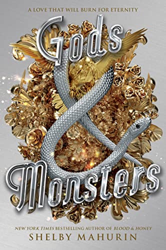 Gods & Monsters (Serpent & Dove, Bk. 3)