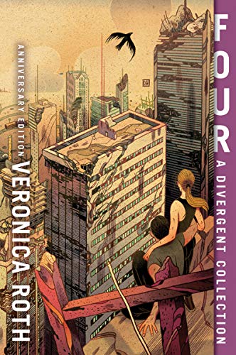 Four (A Divergent Collection Anniversary Edition)