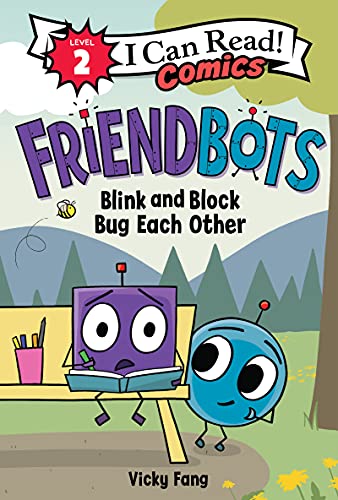 Blink et Block se chamaillent (Les Copains Robots, I Can Read Comics, Niveau 2)