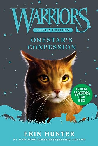 Onestar's Confession (Warriors, Bk. 15, Super Edition)