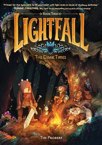 The Dark Times (Lightfall, Volume 3)