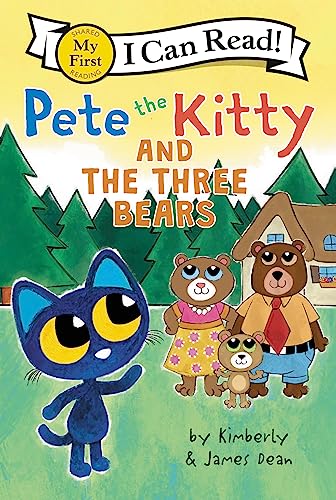Pete the Kitty and the Three Bears (My First I Can Read!)