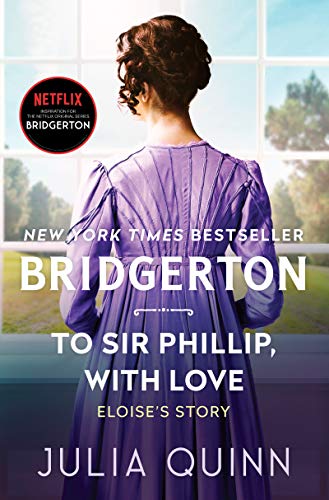 To Sir Phillip, With Love (Bridgerton, Bk. 5)