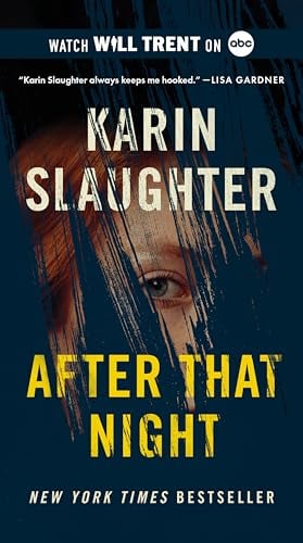 After That Night (Will Trent, Bk. 11)