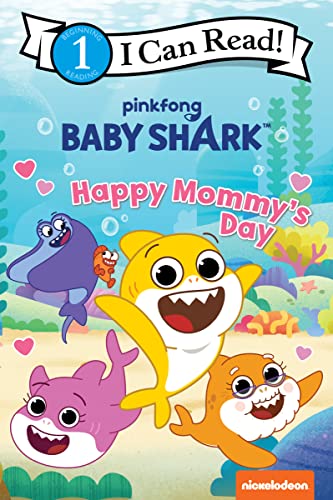 Happy Mommy's Day (Pinkfong Baby Shark, I Can Read, Level 1)