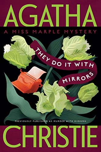 They Do It with Mirrors  (Miss Marple Mysteries, Bk. 5)