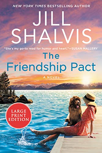 The Friendship Pact (The Sunrise Cove Series, Bk. 2 - Large Print Edition)