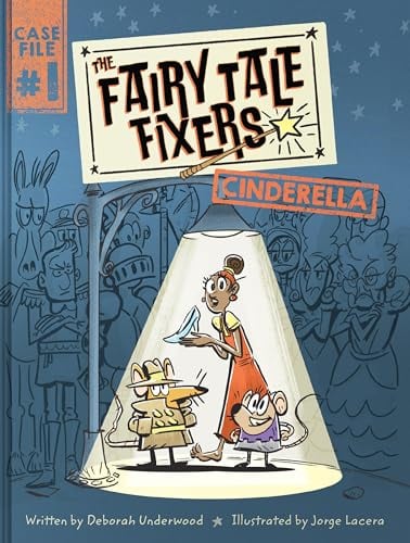 Cinderella (The Fairy Tale Fixers, Case File, Bk. 1)